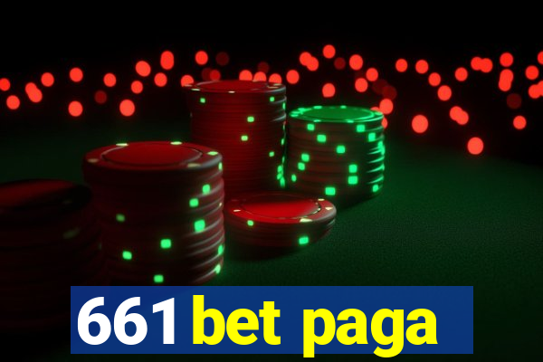 661 bet paga